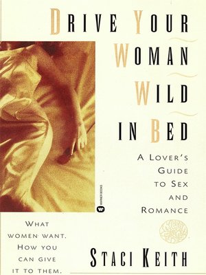 Drive Your Women Wild in Bed - ebook